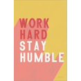 thumbnail image 2 of Art.com Work Hard Stay Humble Stretched Canvas Print Wall Art by Becky Thorns, 24" x 36", 2 of 4