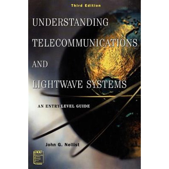 Pre-Owned Understanding Telecommunications and Lightwave Systems: An Entry-Level Guide