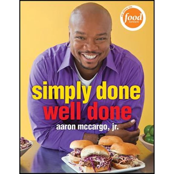 Simply Done, Well Done (Paperback)
