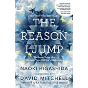 The Reason I Jump: The Inner Voice of a Thirteen-Year-Old Boy with Autism, Pre-Owned Hardcover 0812994868 9780812994865 Naoki Higashida