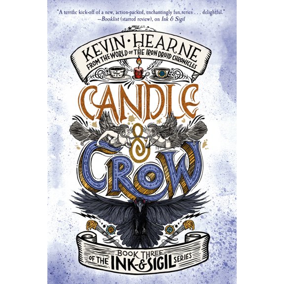 Ink & Sigil Candle & Crow: Book Three of the Ink & Sigil series, (Paperback)