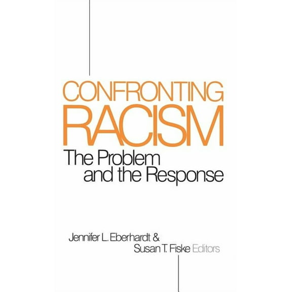 Confronting Racism: The Problem and the Response, (Hardcover)