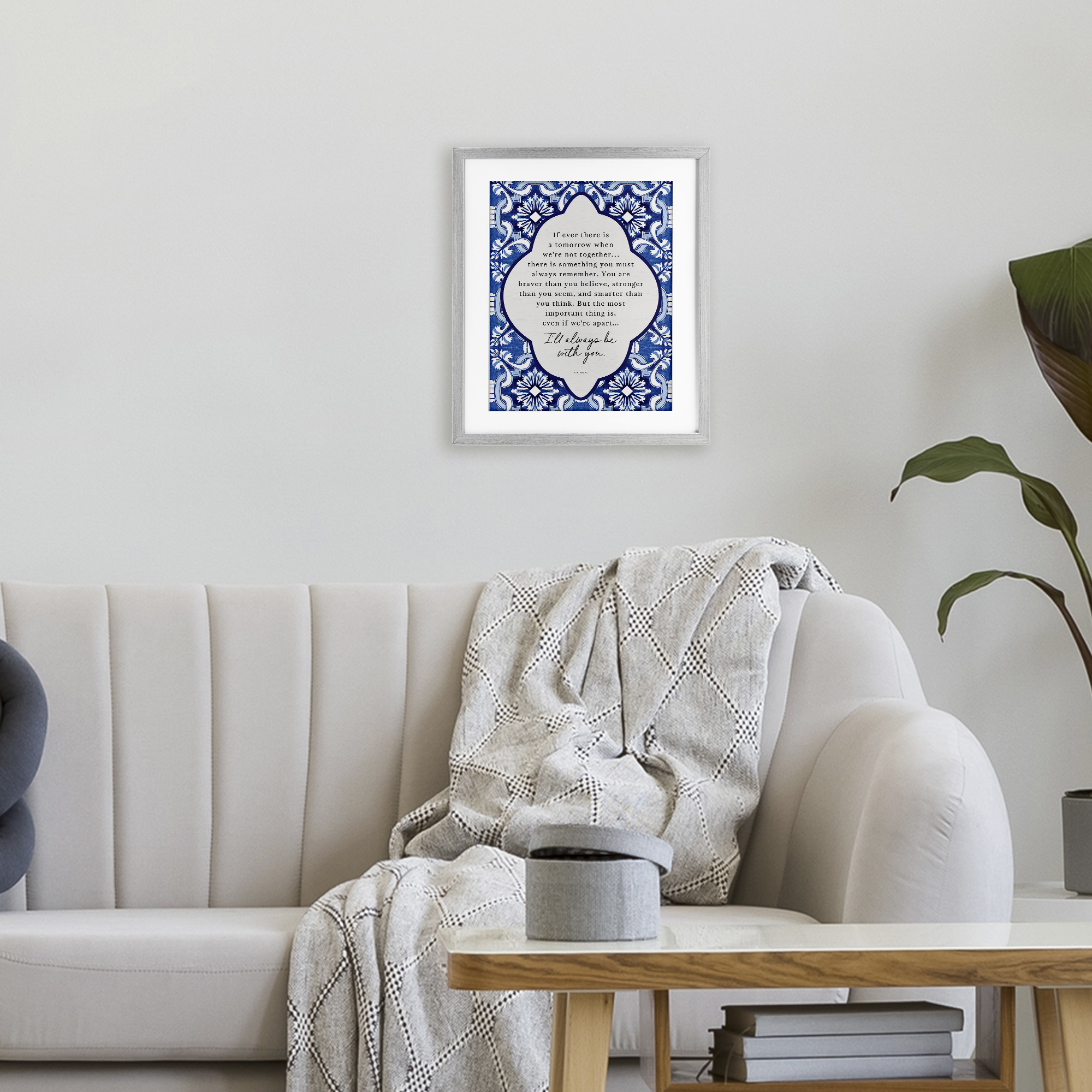 Always Be With You Inspiration Gray Framed Print Under Glass, design by Lettered and Lined