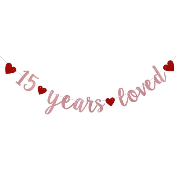 15 Years Loved Banner, Pre-Strung,Rose Gold Glitter Paper for 15th Birthday/Wedding Anniversary Party Decorations Supplies, No Assembly Required,Rose Gold,