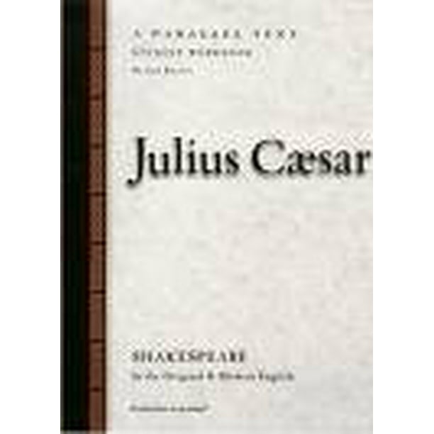 Julius Caesar Parallel Text