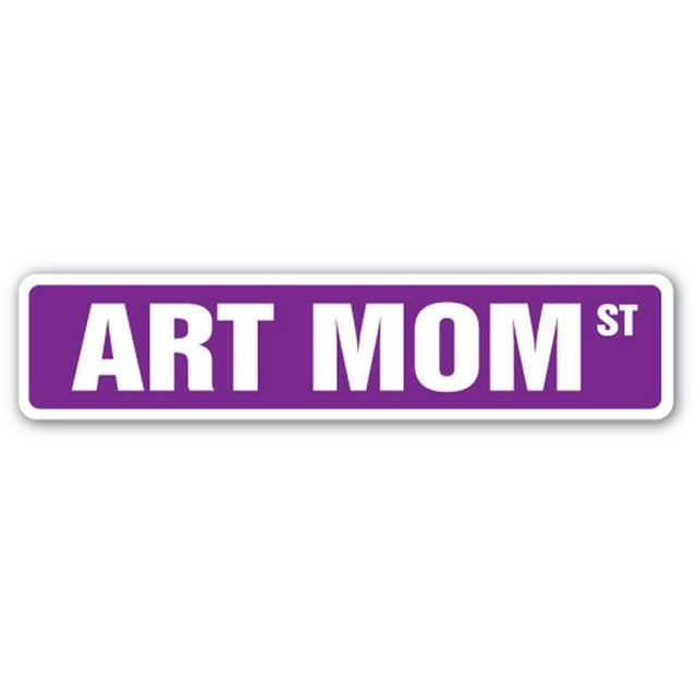 SignMission SS-ART MOM 4 x 18 in. Art Mom Street Sign - Paint Craft Mom Artistic Finger
