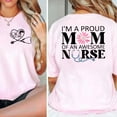 thumbnail image 3 of I'm a Proud Mom of an Awesome Nurse T-Shirt – 2-Sided Print, Floral Nurse Mom Shirt, Full Size & Color, Mother's Day Gift for Nurse Moms, 3 of 7