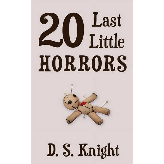 20 Last Little Horrors, (Paperback)