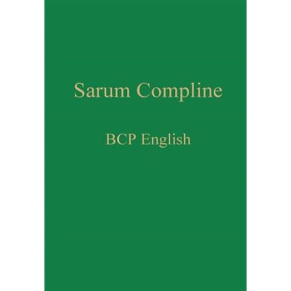 Pre-Owned Sarum Compline: BCP English (Hardcover)