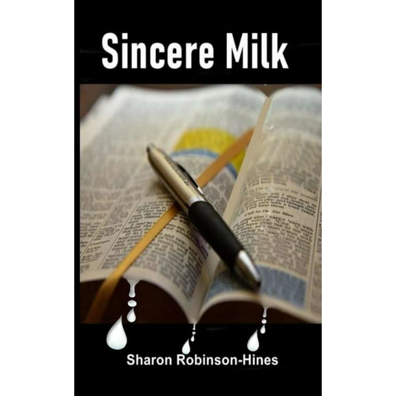 Sincere Milk (Paperback)