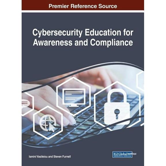 Cybersecurity Education for Awareness and Compliance (Hardcover)