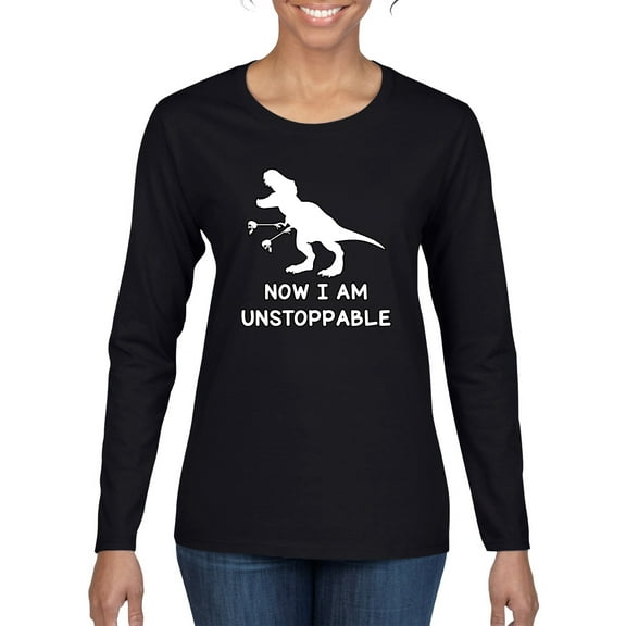 Wild Bobby, Unstoppable T Rex Funny, Pop Culture, Women Graphic Long Sleeve Tee, Black, Small