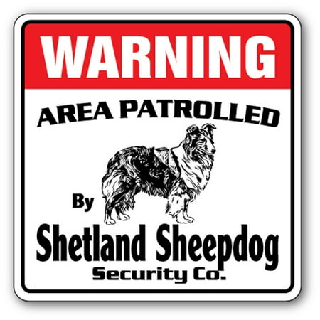 Gold Shetland Sheepdog - SHETLAND SHEEPDOG Security Sign Area Patrolled pet dog bark gag gift vet