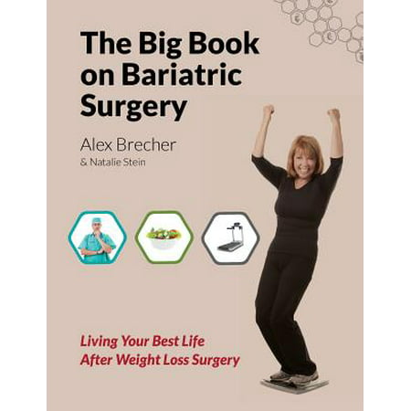 The Big Book on Bariatric Surgery (Paperback) (Best Scar Treatment After Surgery)