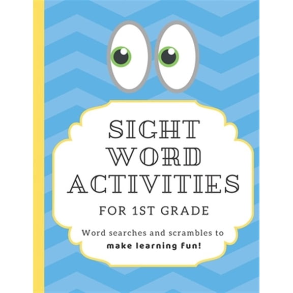 Pre-Owned Sight Word Activities for 1st Grade: High frequency word games and puzzles to make learning fun for kids age 5-7 with answer keys, (Paperback)