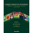 thumbnail image 1 of Pre-Owned Child Health Nursing: Partnering With Children & Families (Hardcover) 0135153816 9780135153819, 1 of 1