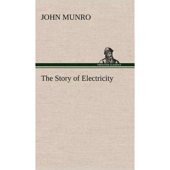 The Story of Electricity (Hardcover)