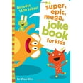 thumbnail image 2 of The Super, Epic, Mega Joke Book for Kids: A Funny, Laugh Out Loud Busy Book for Children with Over 1,500 Jokes, Riddles,, (Paperback), 2 of 2