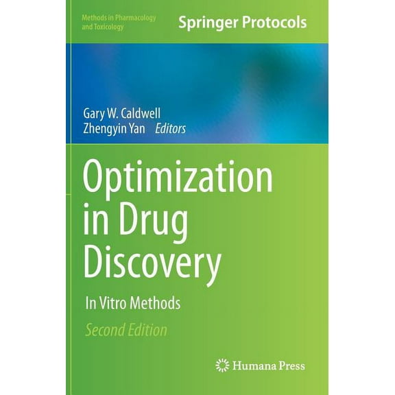 Methods in Pharmacology and Toxicology Optimization in Drug Discovery: In Vitro Methods, (Hardcover)