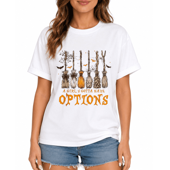 A Girl Gotta Have Options Halloween Witchy Salem Witch Broom T-Shirt Halloween Graphic Tee 100_ Cotton Perfect For Daily Casual Wear