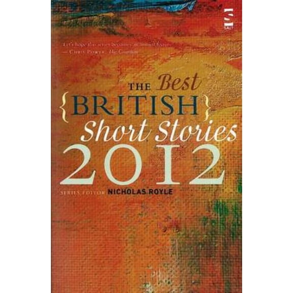 The Best British Short Stories 2012, (Paperback)