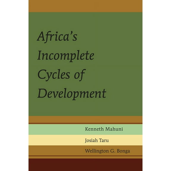 Africa in the Global Space Africa's Incomplete Cycles of Development, Book 1, (Hardcover)