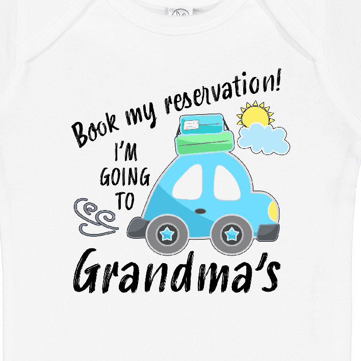 Inktastic Book My Reservation I'm Going to Grandma's Boys or Girls Baby Bodysuit