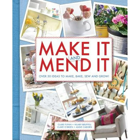 Make It and Mend It (Paperback)