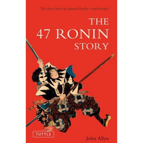 Pre-Owned The 47 Ronin Story (Paperback) 0804838275 9780804838276