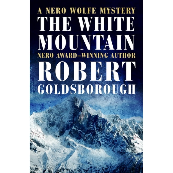 Nero Wolfe Mysteries The White Mountain, (Paperback)
