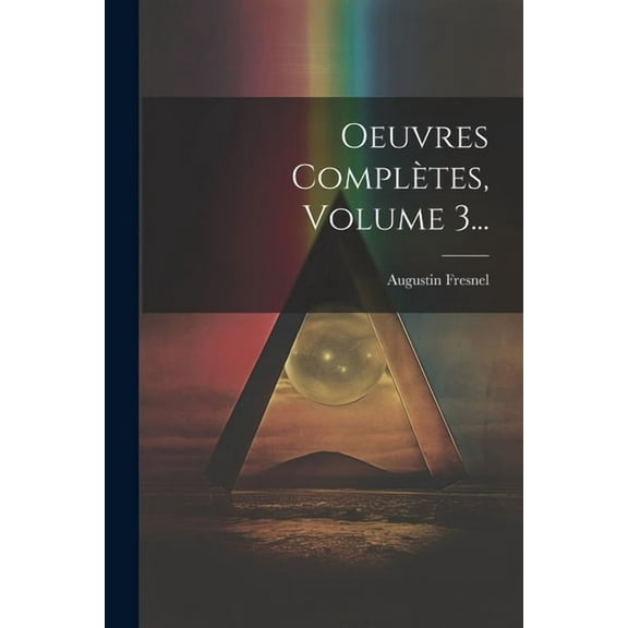 Oeuvres Complètes, Volume 3... (Paperback)