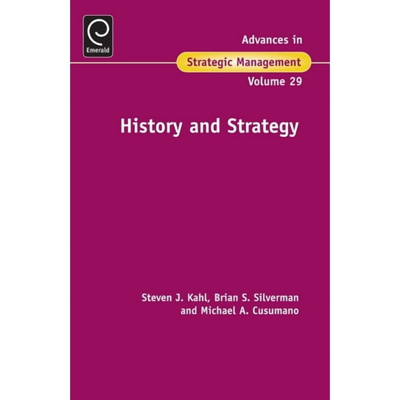 Advances in Strategic Management History and Strategy, Book 29, (Hardcover)