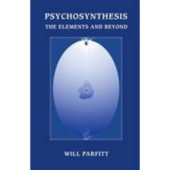 Pre-Owned Psychosynthesis: The Elements and Beyond (Paperback) 0955278600 9780955278600