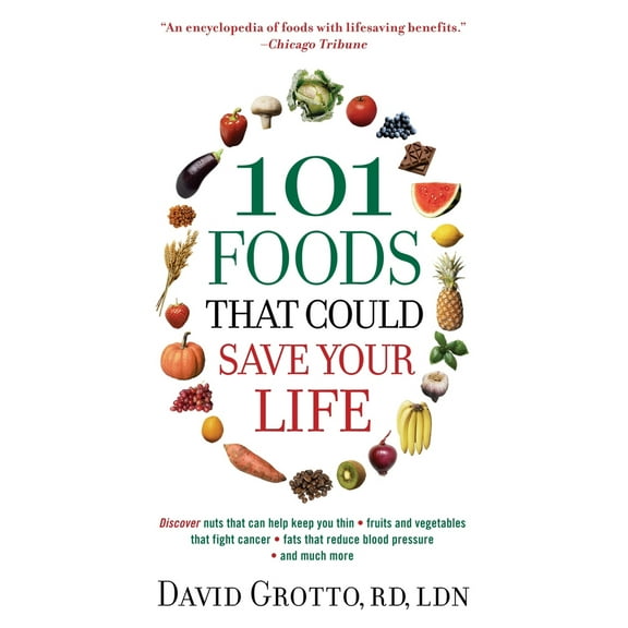 Pre-Owned 101 Foods That Could Save Your Life: Discover Nuts That Can Help Keep You Thin, Fruits and Vegetables That Fight Cancer, Fats That Reduce... (Mass Market Paperback) 0345526872 9780345526878