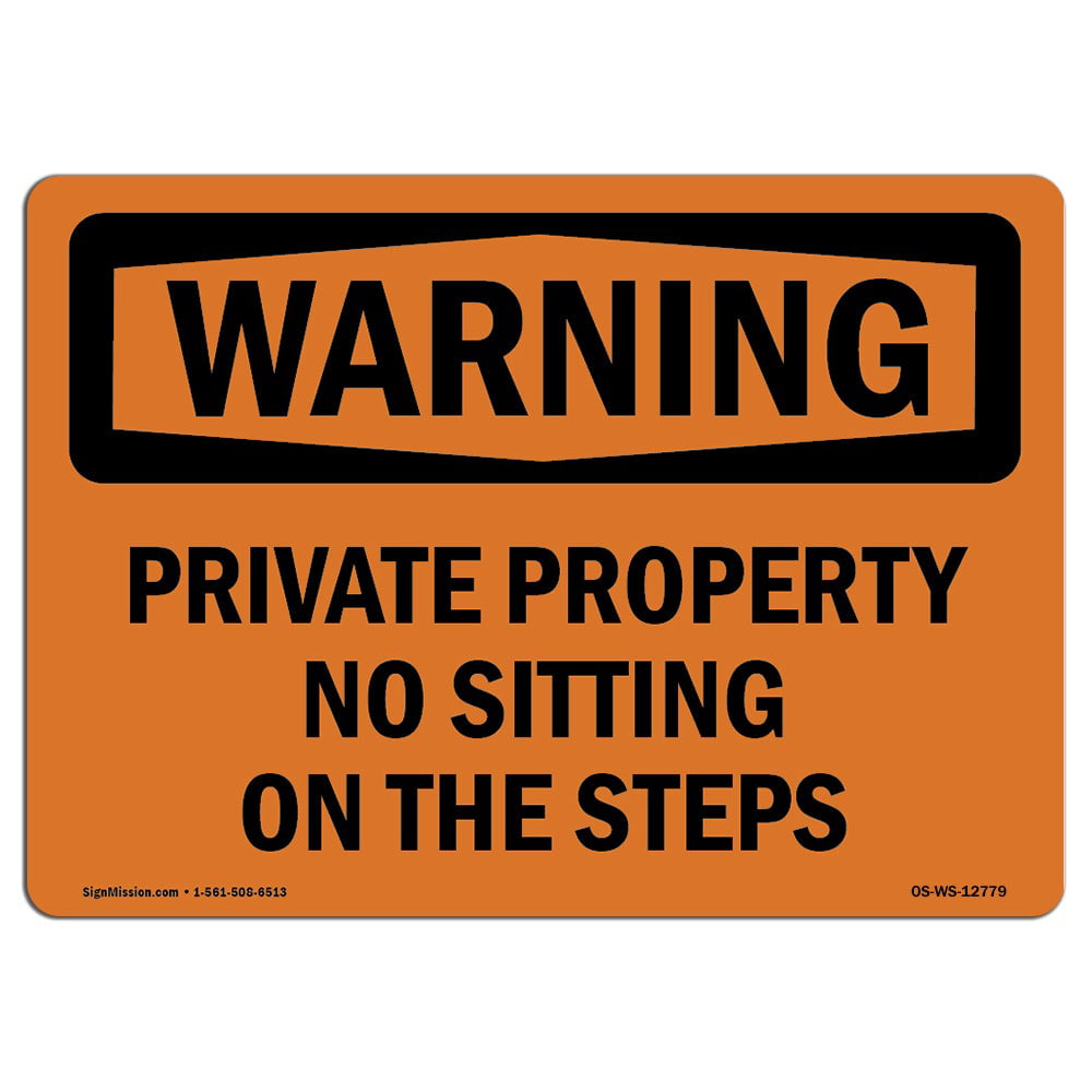 OSHA Notice Sign  Made in The USA Caution No Sitting No Standing No Climbing Aluminum Sign Work Site Protect Your Business Warehouse & Shop Area 