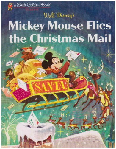 Pre-Owned Mickey Mouse Flies the Christmas Mail (Hardcover) 0736424245 9780736424240