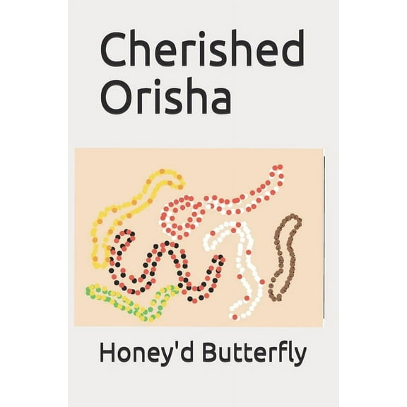 Cherished Orisha, (Paperback)