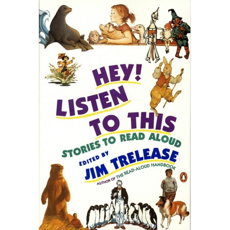 Hey! Listen to This : Stories to Read Aloud