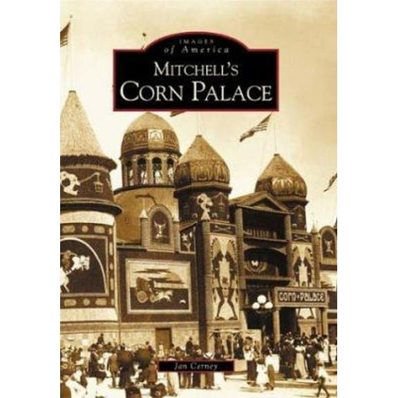 Pre-Owned Mitchell's Corn Palace (Paperback) 0738532576 9780738532578