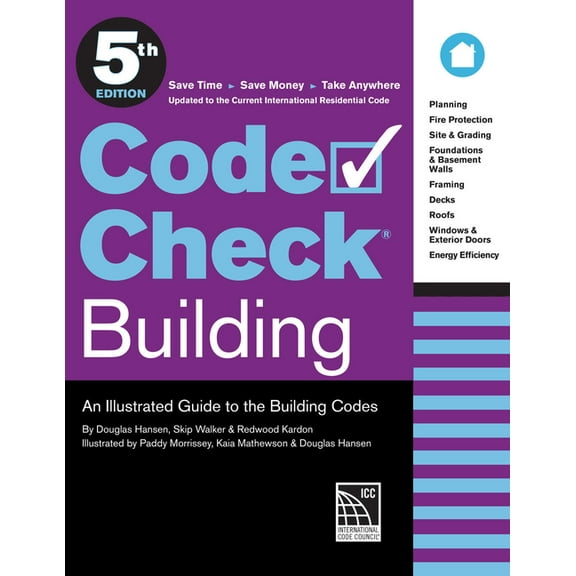 Code Check Code Check Building 5th Edition: An Illustrated Guide to the Building Codes, (Hardcover)