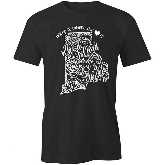 Home Is Where The Heart Is - Rhode Island T-Shirt | White Tee Gift