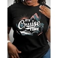 thumbnail image 1 of Camiseta informal de cuello redondo para mujer con estampado gráfico "It's Cruise Time", tejido de punto, elasticidad media, cómoda para todo el año. Para adultos, hombres, mujeres, adolescentes, jóve, 1 of 7