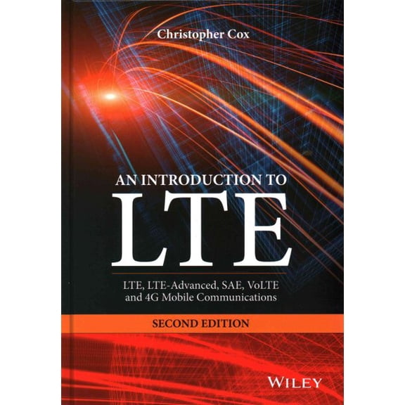 Pre-Owned An Introduction to Lte: Lte, Lte-Advanced, Sae, Volte and 4g Mobile Communications (Hardcover) 1118818032 9781118818039