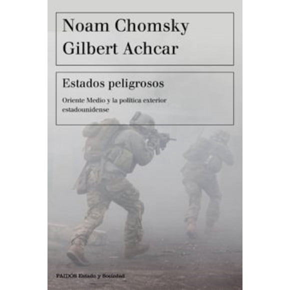 ESTADOS PELIGROSOS PAIDOS NOAM CHOMSKY
