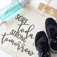 thumbnail image 3 of Sore Today, Strong Tomorrow Cotton Canvas Tote Bag, 3 of 5