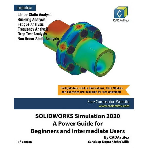 SOLIDWORKS Simulation 2020: A Power Guide for Beginners and Intermediate Users, (Paperback)