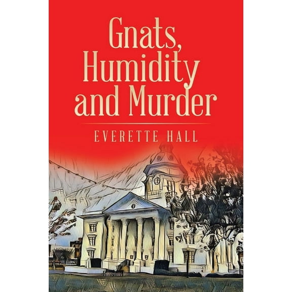 Gnats, Humidity and Murder, (Paperback)
