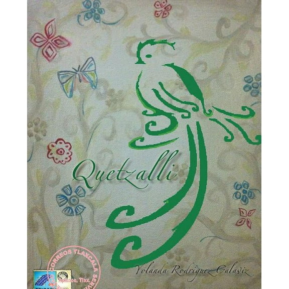 Quetzalli (Spanish Edition)