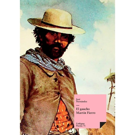 PoesÃa El gaucho MartÃn Fierro, Book 71, (Paperback)