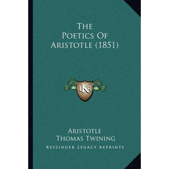 The Poetics Of Aristotle (1851) (Paperback)